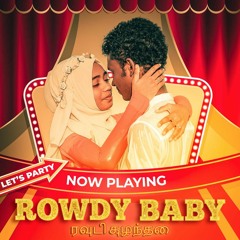 Rowdy Baby - Rowdy Weds Hijaa.mp3