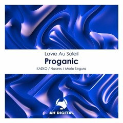Lavie Au Soleil - Proganic (Nacres Remix)