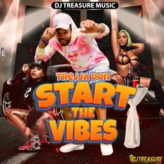 Dancehall Mix June 2021 - DJ TREASURE START THE VIBES - Vybz Kartel, Trejja Don, Alkaline