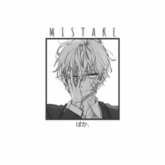 Mistake Mixed By Shankz