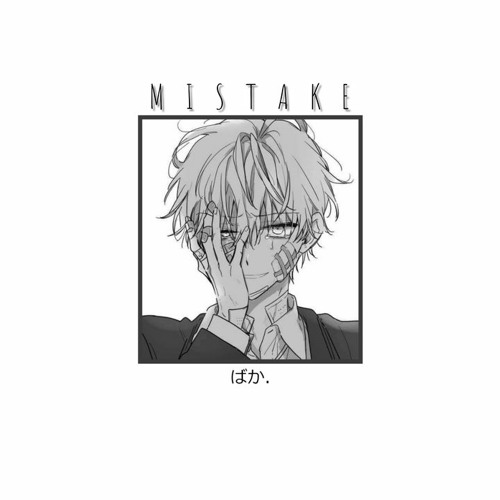 Mistake Mixed By Shankz