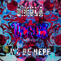 SIMULA - I'LL BE HERE (NEXU5 BOOTLEG)
