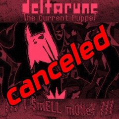 Deltarune The Current Puppet - /// I $mELL m0Ne¥ ///
