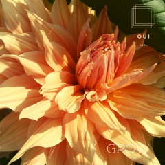 Grow