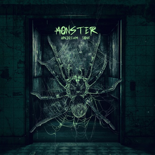 UNDREAM - Monster (ft. IOVA)