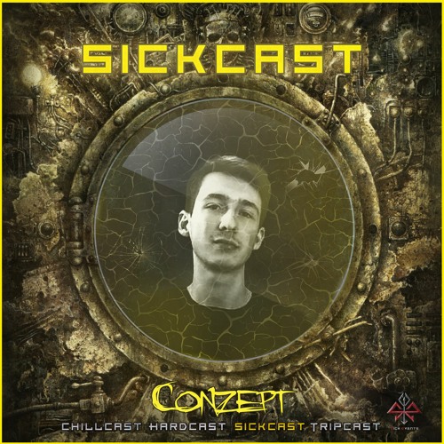 [SickCast] Sick Events pres. CONZEPT