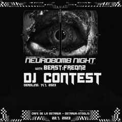 TEDDYX - NeurobombNight Vol II With Beast Freqnz DJ - CONTEST