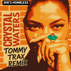 GYPSY WOMAN - Tommy Trax Remix (Im Homeless)
