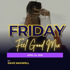 Walmart and Sam's Club Radio Friday Feel Good Mix - April 25