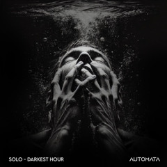 SOLO - Darkest Hour