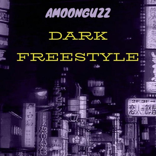 Guzz - Dark Freestyle