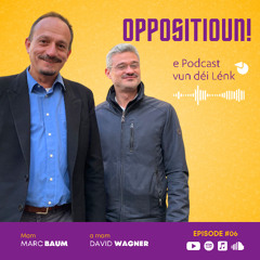 Episode 6: D'Ukrain, d'Pensiounen an eng Regierung ouni Plang.