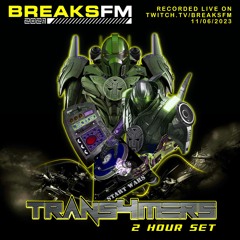 Trans4mers Live on BREAKS FM 11/06/23