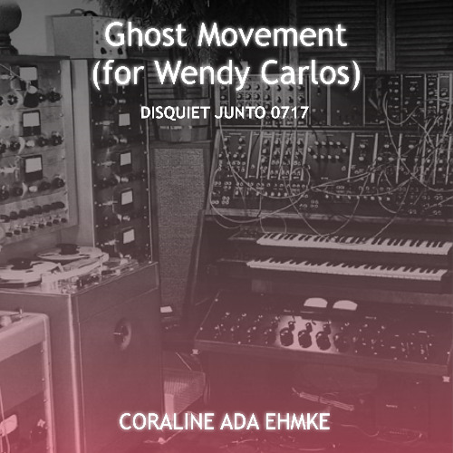 Ghost Movement (with Carly Wendos) (disquiet0717)