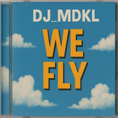 We Fly