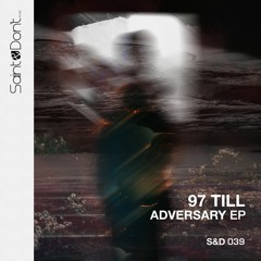 SD039 97 Till - Adversary EP