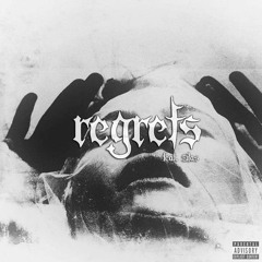 Regrets! Feat. $ilas (Prod. Siem Spark)
