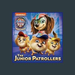 $$EBOOK ❤ The Junior Patrollers (PAW Patrol: The Mighty Movie) (Pictureback(R)) (Ebook pdf)
