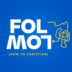 Growing the Better Version of You | Follow, pt 2 | Matt Anderson