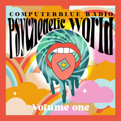 PSYCHEDELIC WORLD RADIO #1