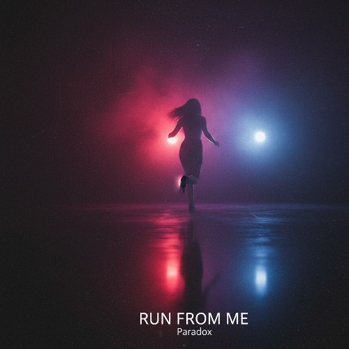 Run From Me