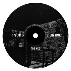 The Mez (STORY TIME)