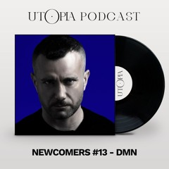 NEWCOMERS #13 - DMN