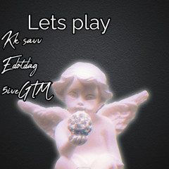 Lets Play Kk Savv x EdotdaG x 5iveGTM