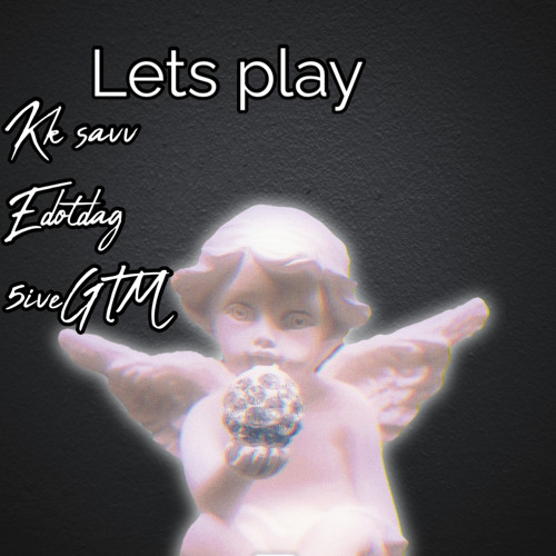 Lets Play Kk Savv x EdotdaG x 5iveGTM