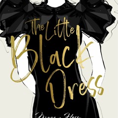 ❤[PDF]⚡ Megan Hess: The Little Black Dress: A Love Story (The Ultimate Fashion Wardrobe)