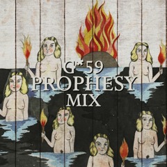 G*59 Prophesy Mix