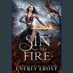 ebook read [pdf] ⚡ A Sin Like Fire (A Fantasy Romance) (Kingdom of Betrayal Book 2)     Kindle Edi