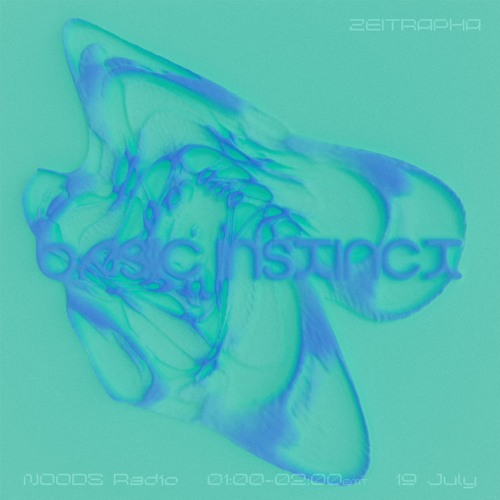 Basic Instinct w/ Zeitrapha: 18th July '24