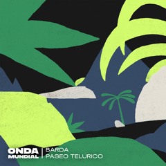 Andi Andean & Barda - Paseo Telúrico (Orieta Chrem Remix)