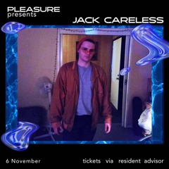 Pleasure presents - Jack Careless