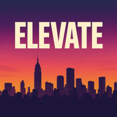 ELEVATE