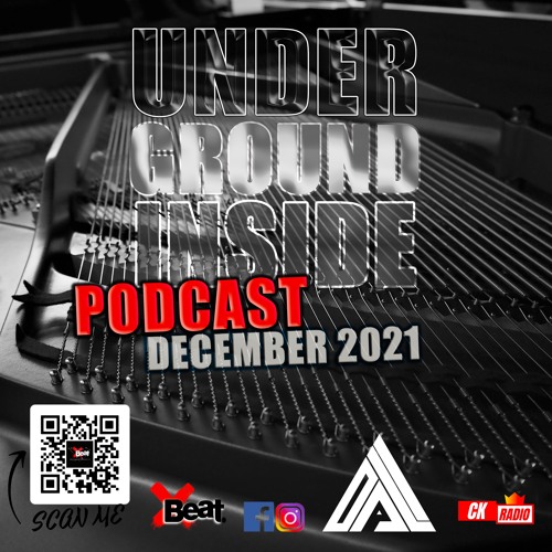 "Underground Inside" PODCAST (Décembre 2021)