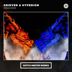 Griever & Hyperion - Dragons