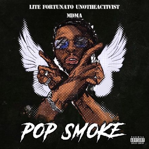 Lite Fortunato, UnoTheActivist, & MDMA - Pop Smoke (prod. indigo & embasin.)