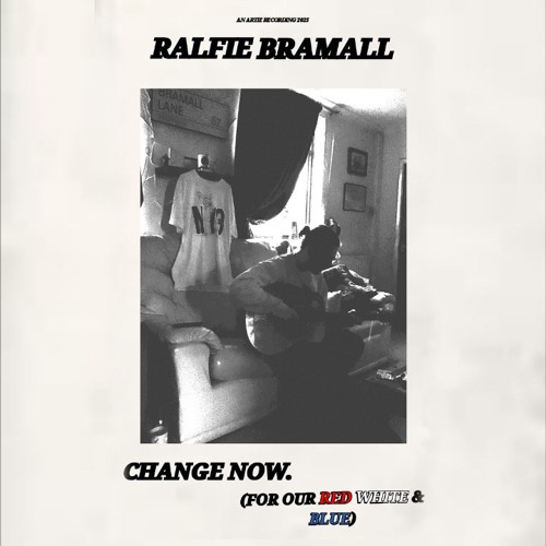 CHANGE NOW. (FOR OUR RED, WHITE & BLUE)