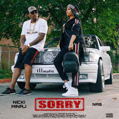 Sorry by Nicki Minaj feat. Nas