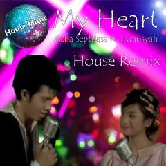 Acha - My Heart House Remix