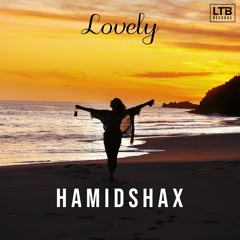 Hamidshax - Lovely (Original Mix)