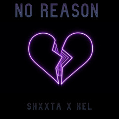 Shxxta x kel - No Reason