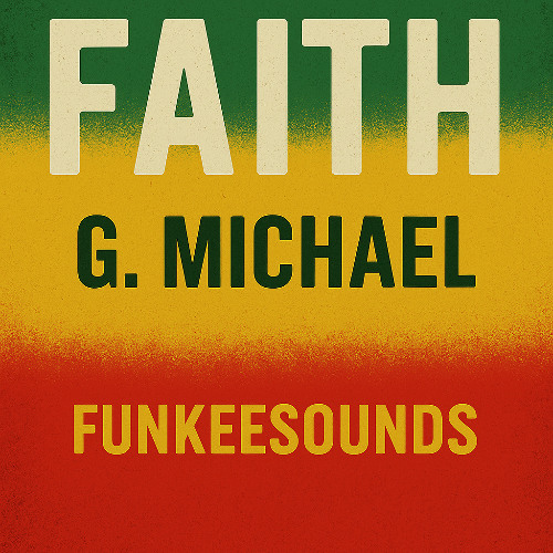 G. Michael - Faith (FunkeeSounds - Studio 1 Style Rework)