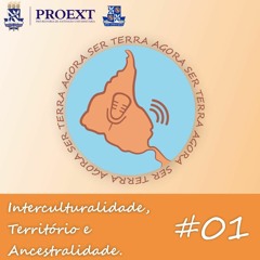 #01 - Interculturalidade, território e ancestralidade - Ângelo Pataxó