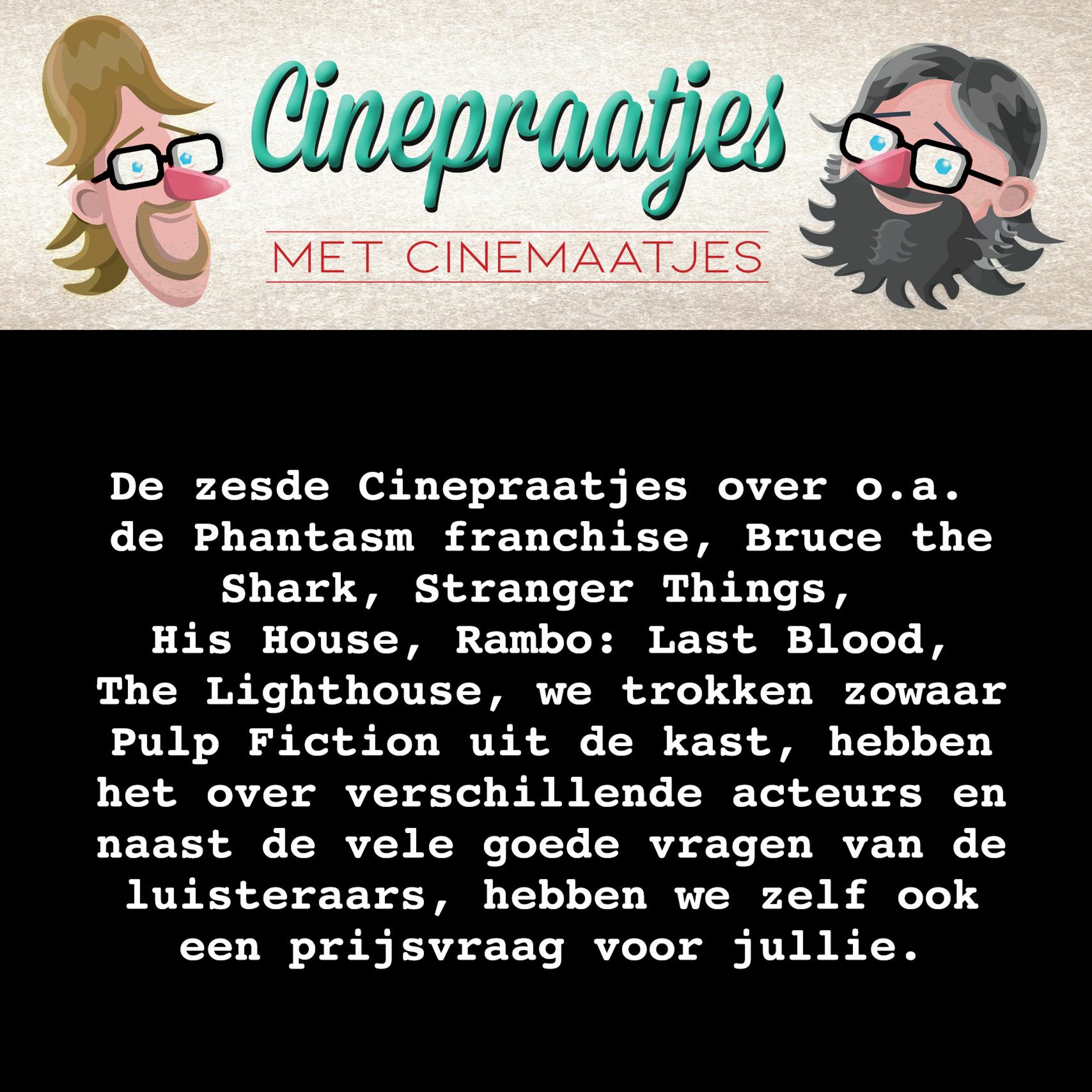 Cinepraatjes, de podcast van Cinemaatjes