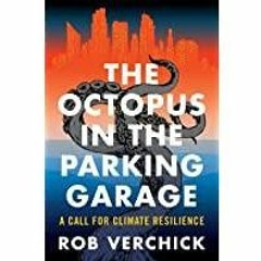 <<Read> The Octopus in the Parking Garage: A Call for Climate Resilience