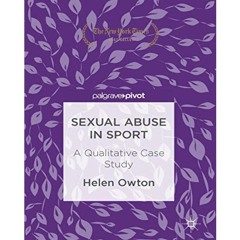 (Download) Sexual Abuse in Sport: A Qualitative Case Study