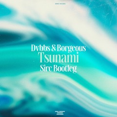 DVBBS & Borgeous - TSUNAMI (SIRC Big Room Techno Bootleg)